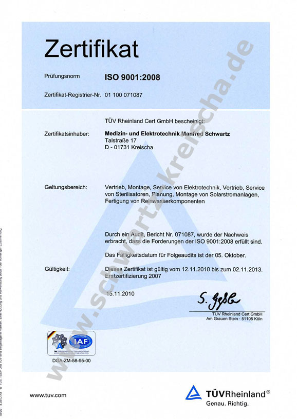 Zertifikate ISO 9001:2008 - Medizin und Elektrotechnik Manfred Schwartz